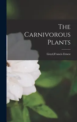 Mäsožravé rastliny - The Carnivorous Plants