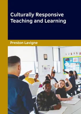 Kultúrne citlivé vyučovanie a učenie - Culturally Responsive Teaching and Learning