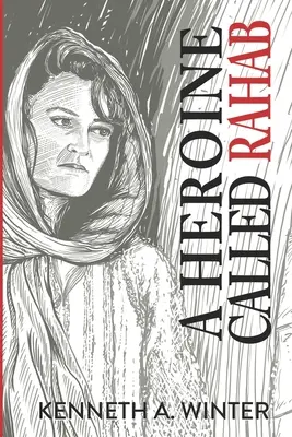 Hrdinka menom Rahab - A Heroine Called Rahab