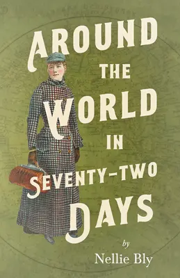 Cesta okolo sveta za sedemdesiatdva dní - Around the World in Seventy-Two Days
