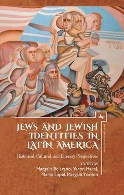 Židia a židovské identity v Latinskej Amerike: historické, kultúrne a literárne perspektívy - Jews and Jewish Identities in Latin America: Historical, Cultural, and Literary Perspectives