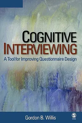 Kognitívny rozhovor: Nástroj na zlepšenie tvorby dotazníkov - Cognitive Interviewing: A Tool for Improving Questionnaire Design