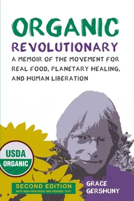 Organický revolucionár - Organic Revolutionary