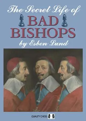 Tajný život zlých biskupov - The Secret Life of Bad Bishops