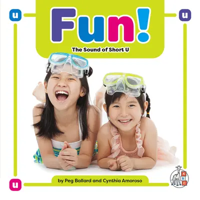 Zábava! Zvuky krátkeho U - Fun!: The Sound of Short U