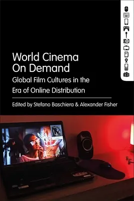 Svetové kino na požiadanie: Globálne filmové kultúry v ére online distribúcie - World Cinema on Demand: Global Film Cultures in the Era of Online Distribution