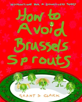 Ako sa vyhnúť ružičkovej kapuste - How to Avoid Brussels Sprouts