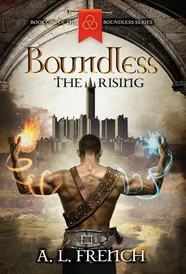 Bez hraníc: Vychádzajúci - Boundless: The Rising
