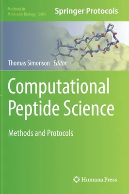 Výpočtová peptidová veda: Metódy a protokoly - Computational Peptide Science: Methods and Protocols