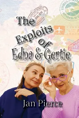 Podujatia Edny a Gertie - The Exploits of Edna and Gertie