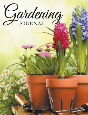 Záhradnícky denník - Gardening Journal