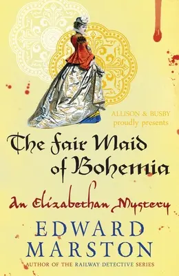 Spravodlivá panna z Čiech: Záhada Nicholasa Bracewella - Fair Maid of Bohemia: A Nicholas Bracewell Mystery