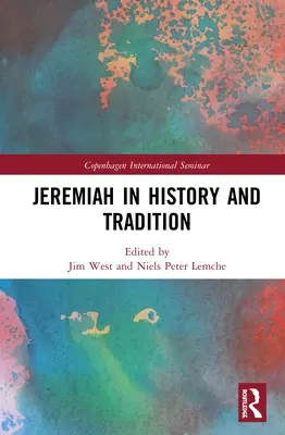 Jeremiáš v dejinách a tradícii - Jeremiah in History and Tradition