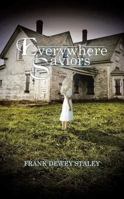 Všade zachránení - Everywhere Saviors