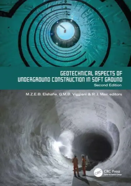Geotechnické aspekty podzemných stavieb v mäkkom podloží. Druhé vydanie: Zborník z desiateho medzinárodného sympózia o geotechnických aspektoch - Geotechnical Aspects of Underground Construction in Soft Ground. 2nd Edition: Proceedings of the Tenth International Symposium on Geotechnical Aspects