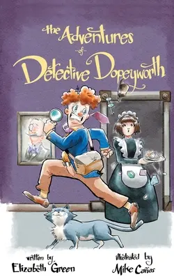 Dobrodružstvá detektíva Dopeywortha - The Adventures of Detective Dopeyworth
