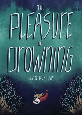 Rozkoš z utopenia - The Pleasure of Drowning