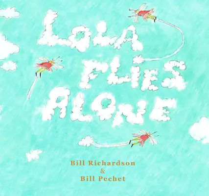 Lola letí sama - Lola Flies Alone
