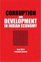 Korupcia a rozvoj v indickom hospodárstve - Corruption and Development in Indian Economy
