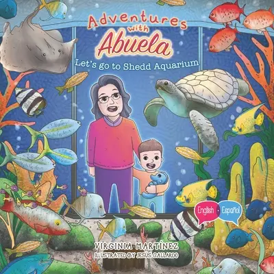 Dobrodružstvá s Abuela: Poďme do Shedd Aquarium - Adventures with Abuela: Let's go to Shedd Aquarium