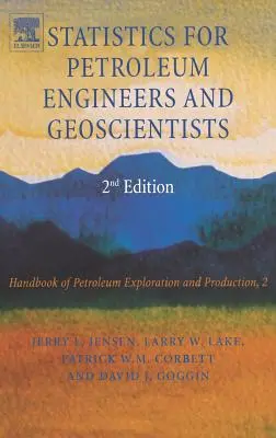Štatistika pre ropných inžinierov a geológov: Vydanie: 2. zväzok - Statistics for Petroleum Engineers and Geoscientists: Volume 2