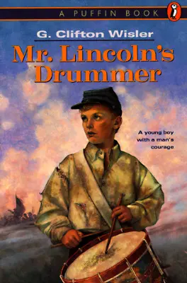 Bubeník pána Lincolna - Mr. Lincoln's Drummer