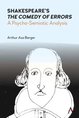 Shakespearova Komédia omylov: Psychosémiotická analýza - Shakespeare's the Comedy of Errors: A Psycho-Semiotic Analysis