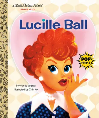 Lucille Ballová: Životopisná kniha - Lucille Ball: A Little Golden Book Biography