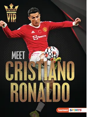 Zoznámte sa s Cristianom Ronaldom - Meet Cristiano Ronaldo