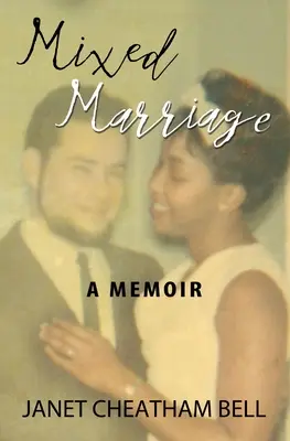 Zmiešané manželstvo: Spomienky na manželstvo - Mixed Marriage: A Memoir