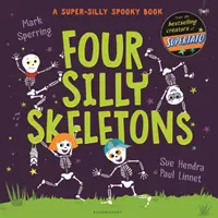 Štyria hlúpi kostlivci - Four Silly Skeletons