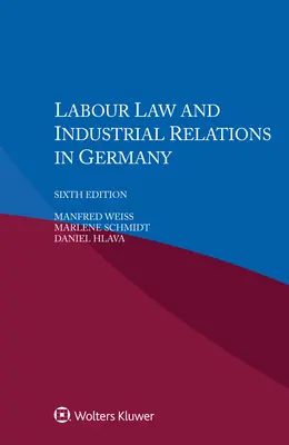 Pracovné právo a pracovné vzťahy v Nemecku - Labour Law and Industrial Relations in Germany