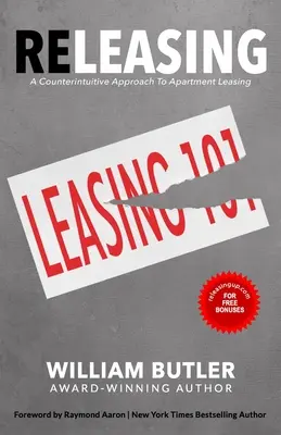 Vydáva sa: Kontraintuitívny prístup k prenájmu bytov - Releasing: A Counterintuitive Approach to Apartment Leasing