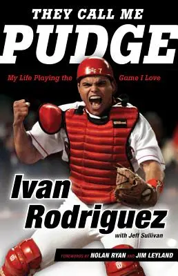 Volajú ma Pudge: Môj život pri hre, ktorú milujem - They Call Me Pudge: My Life Playing the Game I Love
