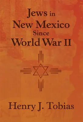 Židia v Novom Mexiku od druhej svetovej vojny - Jews in New Mexico Since World War II