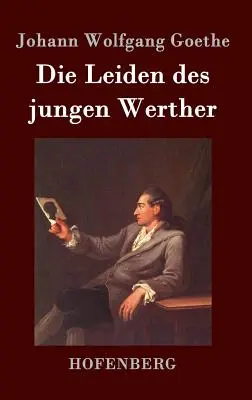 Smútky mladého Werthera - Die Leiden des jungen Werther