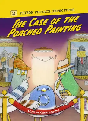 Prípad strateného obrazu: Diel 2: Prípad vymaľovanej maľby - The Case of the Poached Painting: Volume 2
