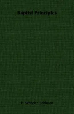 Baptistické princípy - Baptist Principles