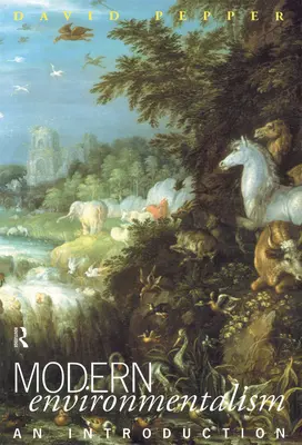 Moderný environmentalizmus: Úvod do problematiky - Modern Environmentalism: An Introduction