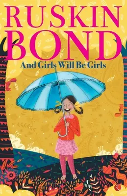 A dievčatá budú dievčatami - And Girls Will Be Girls
