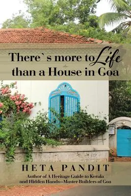 V Goa je život viac ako dom - There's more to Life than a House in Goa