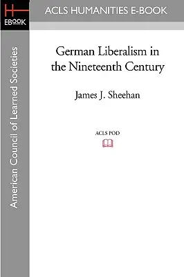 Nemecký liberalizmus v devätnástom storočí - German Liberalism in the Nineteenth Century