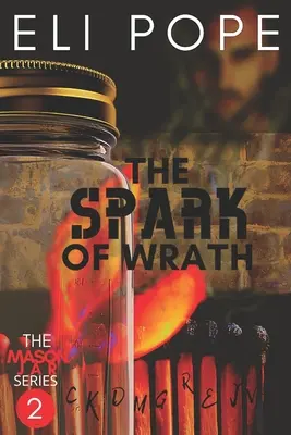 Iskra hnevu - The Spark of Wrath