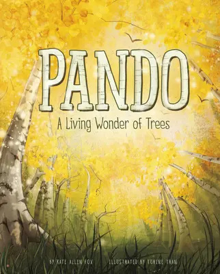 Pando: Živý zázrak stromov - Pando: A Living Wonder of Trees