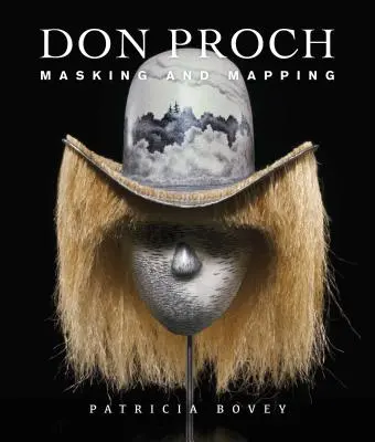 Don Proch: Maskovanie a mapovanie - Don Proch: Masking and Mapping