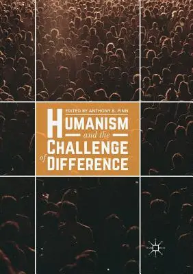 Humanizmus a výzva odlišnosti - Humanism and the Challenge of Difference