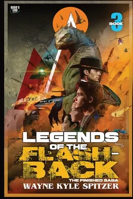 Legendy o záblesku Kniha tretia - Legends of the Flashback Book Three