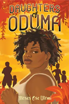 Dcéry Odumy - Daughters of Oduma