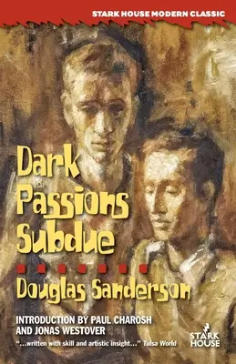 Temné vášne si podmaniť - Dark Passions Subdue