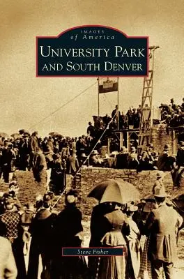 Univerzitný park a južný Denver - University Park and South Denver
